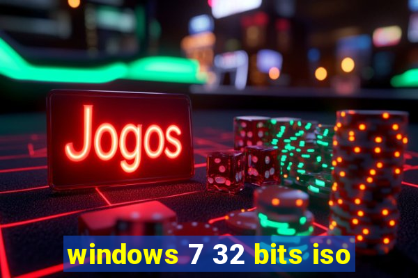 windows 7 32 bits iso